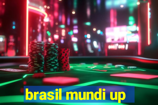 brasil mundi up